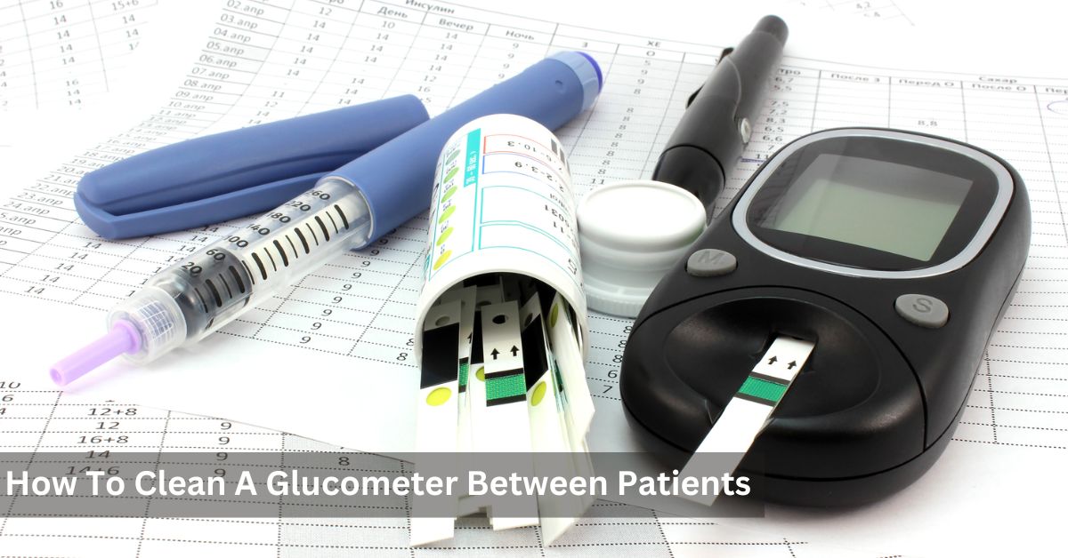 how-to-clean-a-glucometer-between-patients