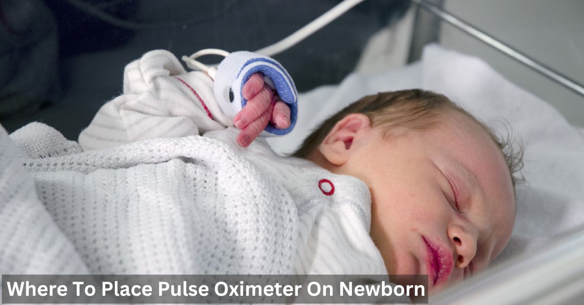 where-to-place-pulse-oximeter-on-newborn