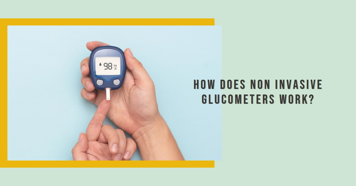 how-does-non-invasive glucometers-work