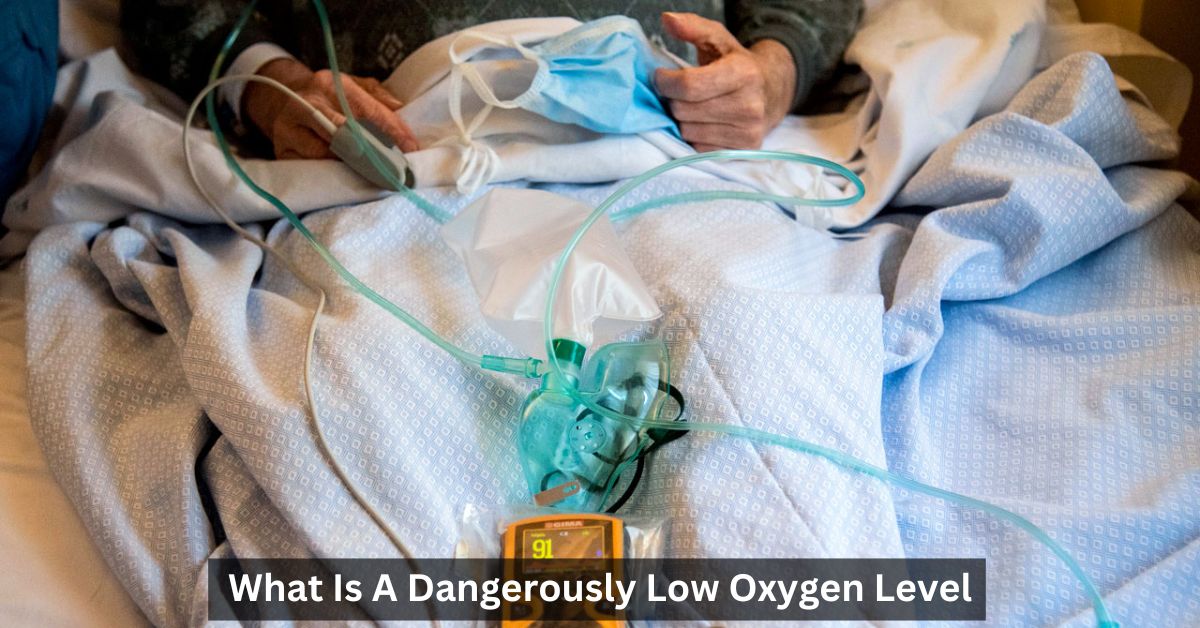 What Is A Dangerously Low Oxygen Level? Health Is Sanity