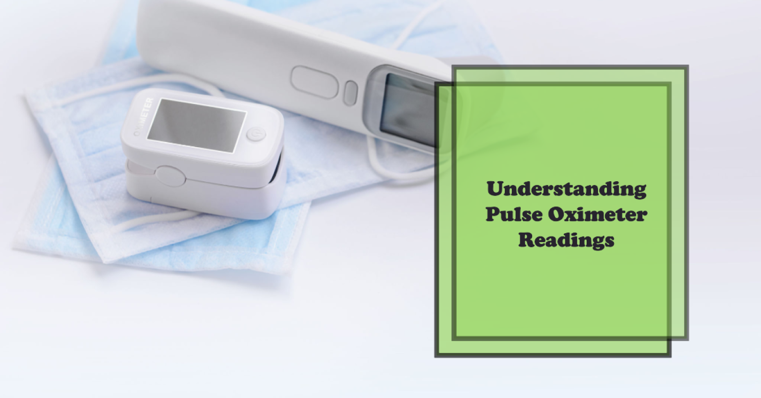 Understanding Pulse Oximeter Readings Guide 2023 - Health Is Sanity