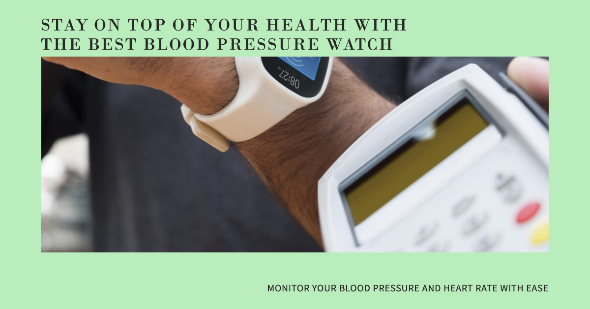 best-blood-pressure-watch-2023