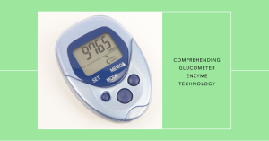 comprehending-glucometer-enzyme-technology