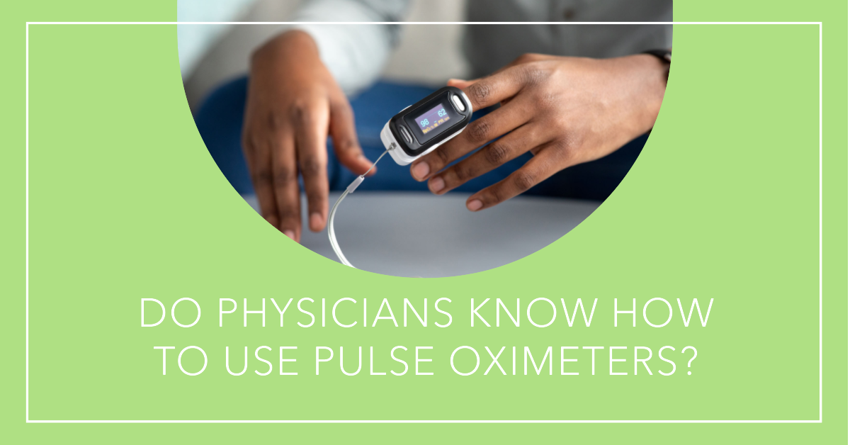 do-physicians-know how-to-use-pulse-oximeters
