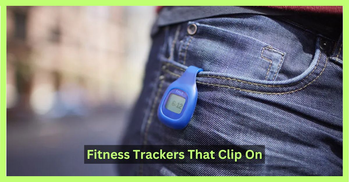 fitness-trackers-that-clip-on